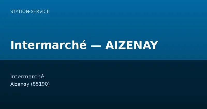 Intermarché — AIZENAY