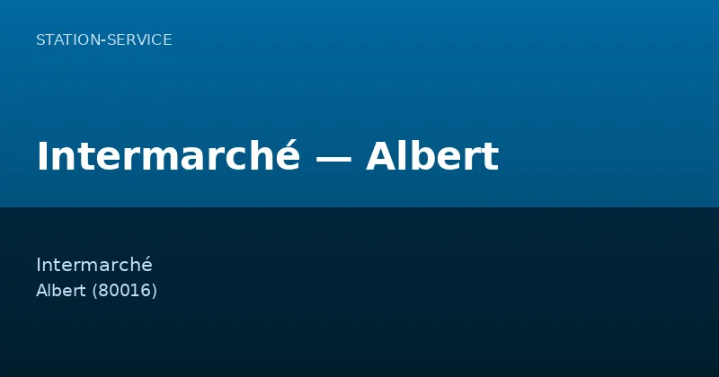 Intermarché — Albert