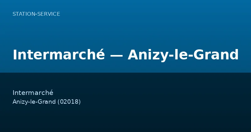 Intermarché — Anizy-le-Grand