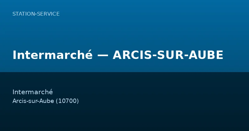 Intermarché — ARCIS-SUR-AUBE