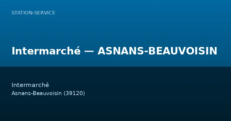 Intermarché — ASNANS-BEAUVOISIN