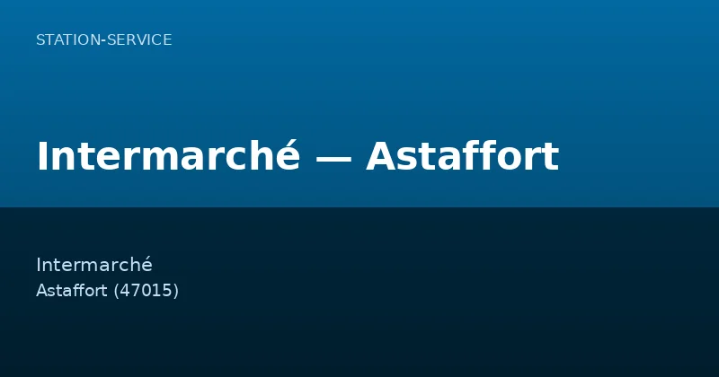 Intermarché — Astaffort