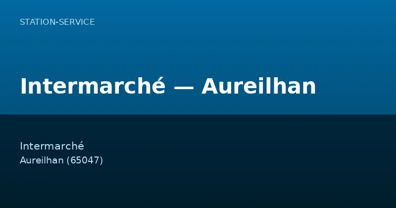 Intermarché — Aureilhan