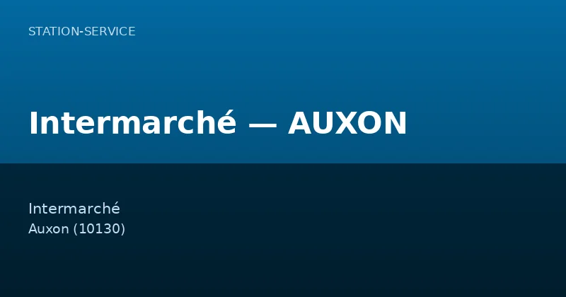 Intermarché — AUXON