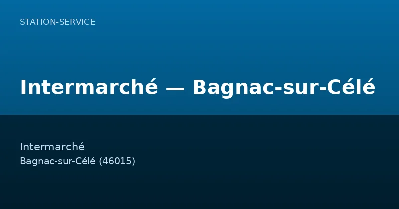 Intermarché — Bagnac-sur-Célé