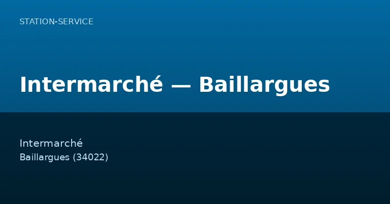 Intermarché — Baillargues