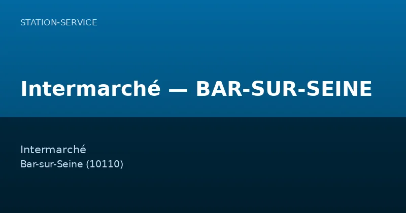 Intermarché — BAR-SUR-SEINE