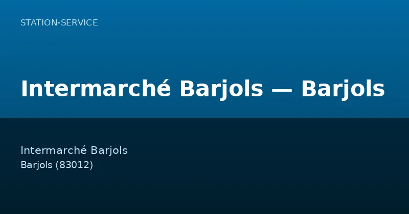 Intermarché Barjols — Barjols