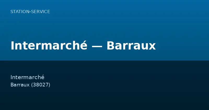 Intermarché — Barraux