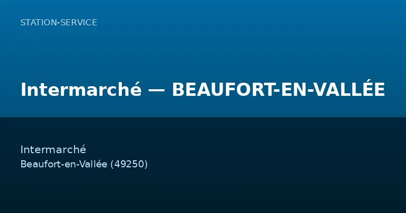Intermarché — BEAUFORT-EN-VALLÉE