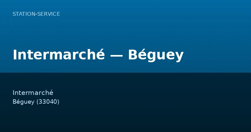 Intermarché — Béguey
