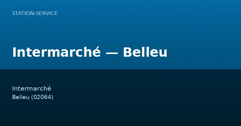 Intermarché — Belleu