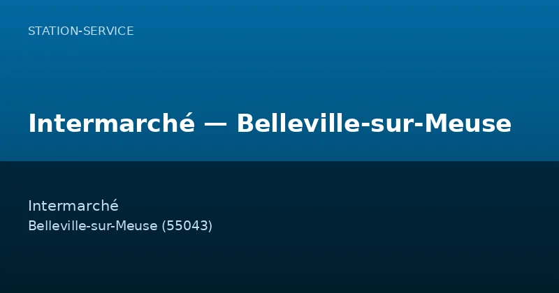 Intermarché — Belleville-sur-Meuse