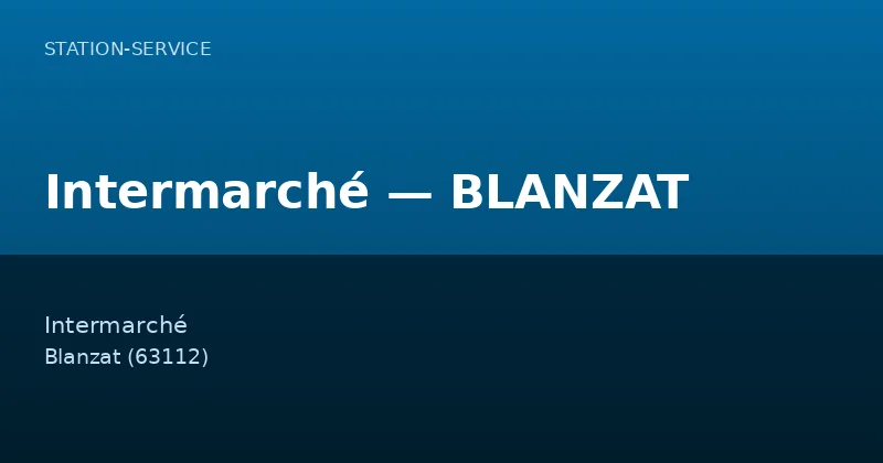 Intermarché — BLANZAT