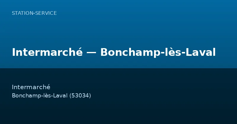 Intermarché — Bonchamp-lès-Laval