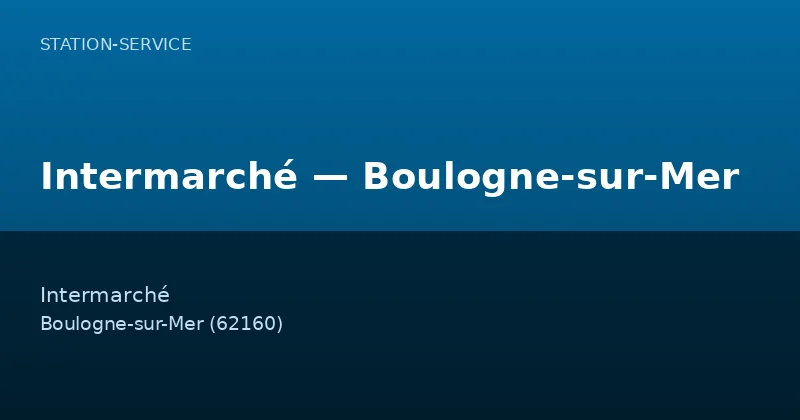 Intermarché — Boulogne-sur-Mer