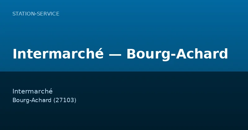 Intermarché — Bourg-Achard