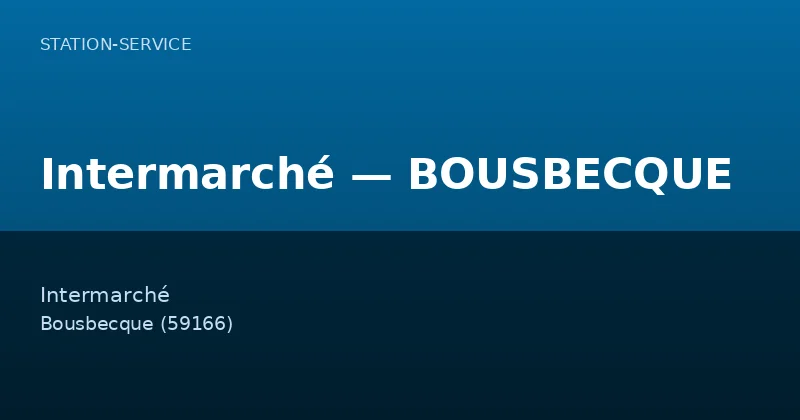 Intermarché — BOUSBECQUE