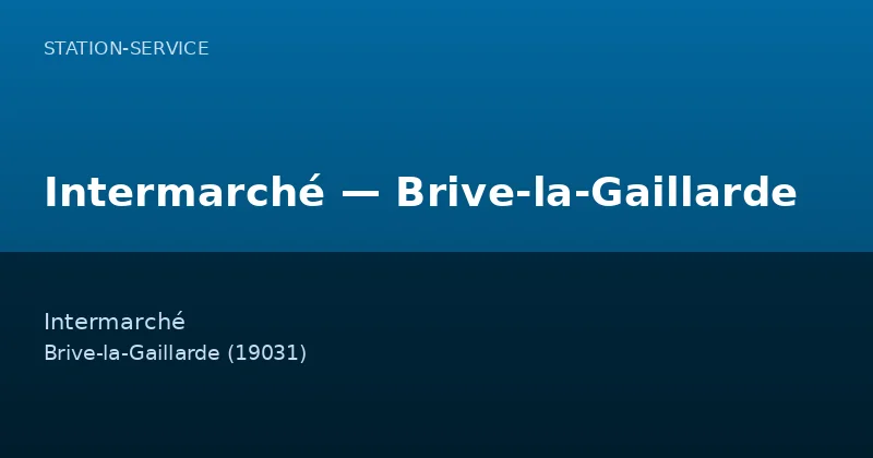 Intermarché — Brive-la-Gaillarde