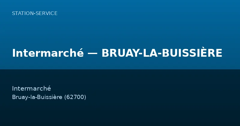 Intermarché — BRUAY-LA-BUISSIÈRE