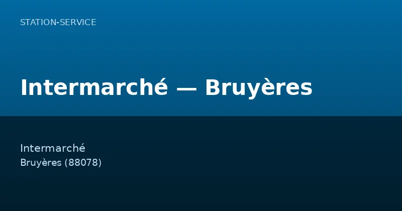Intermarché — Bruyères