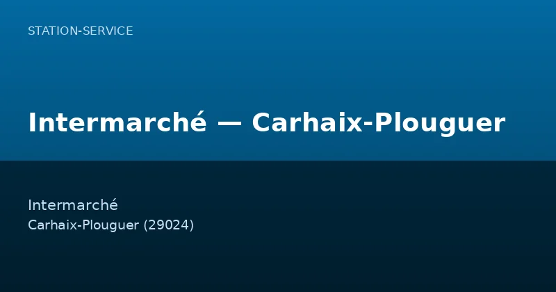 Intermarché — Carhaix-Plouguer