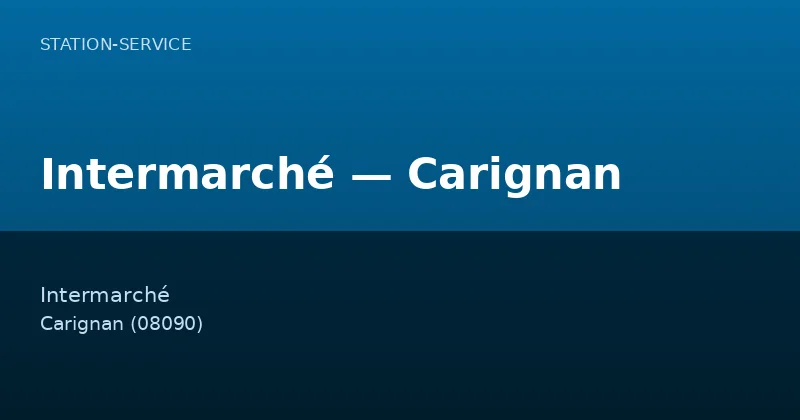 Intermarché — Carignan