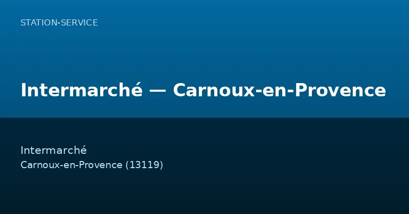 Intermarché — Carnoux-en-Provence