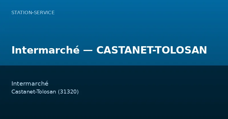 Intermarché — CASTANET-TOLOSAN