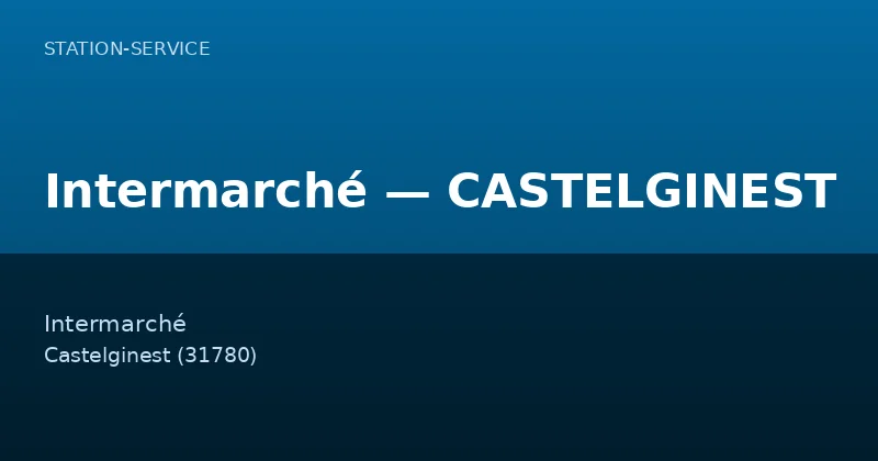 Intermarché — CASTELGINEST