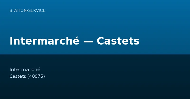 Intermarché — Castets