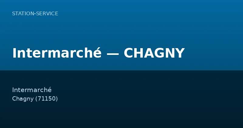 Intermarché — CHAGNY