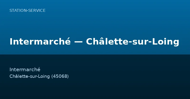 Intermarché — Châlette-sur-Loing