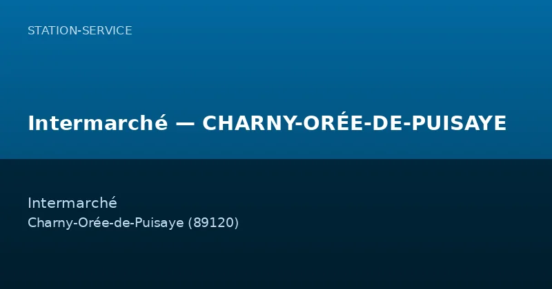 Intermarché — CHARNY-ORÉE-DE-PUISAYE