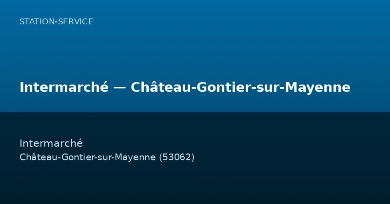 Intermarché — Château-Gontier-sur-Mayenne