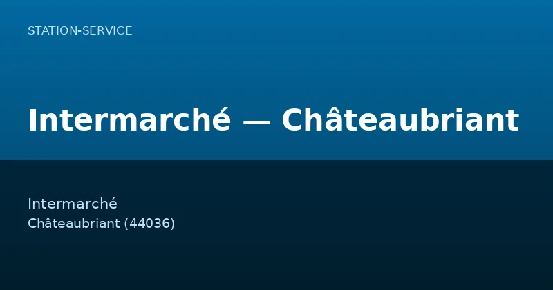 Intermarché — Châteaubriant