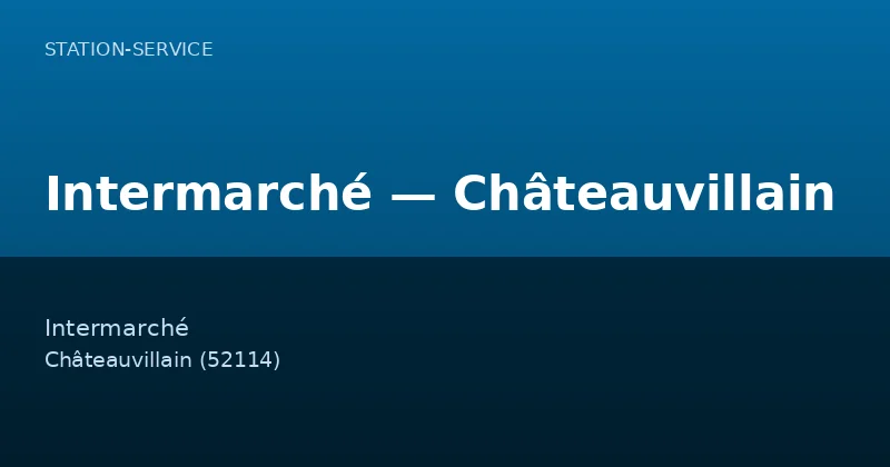 Intermarché — Châteauvillain