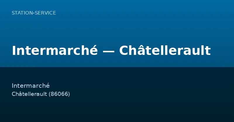 Intermarché — Châtellerault