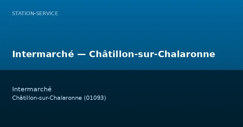 Intermarché — Châtillon-sur-Chalaronne