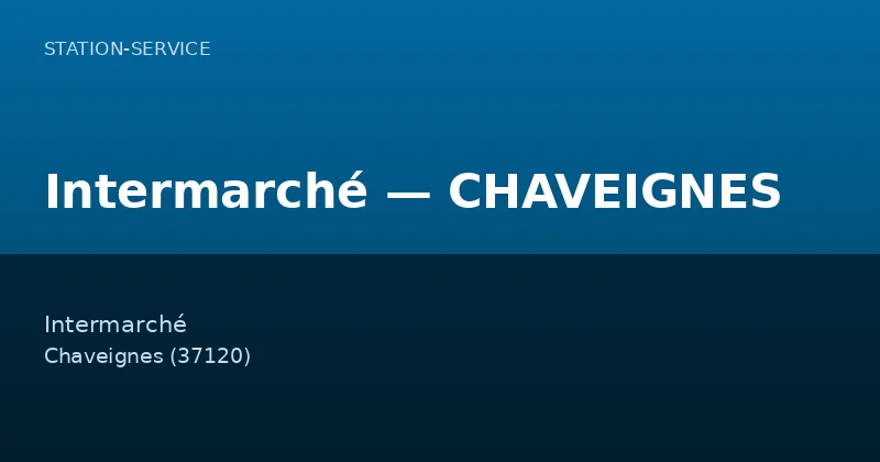 Intermarché — CHAVEIGNES