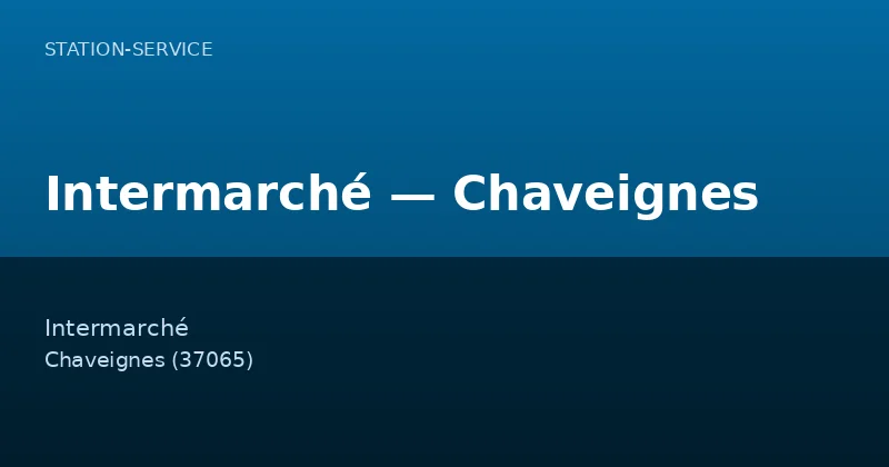 Intermarché — Chaveignes