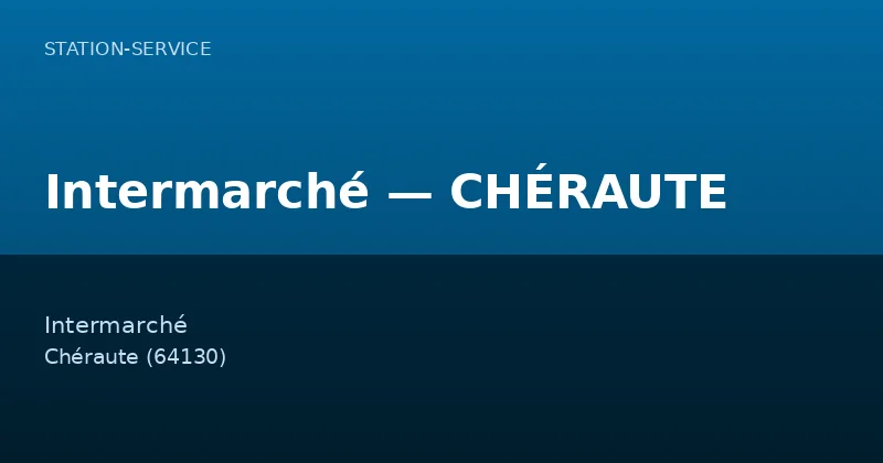 Intermarché — CHÉRAUTE