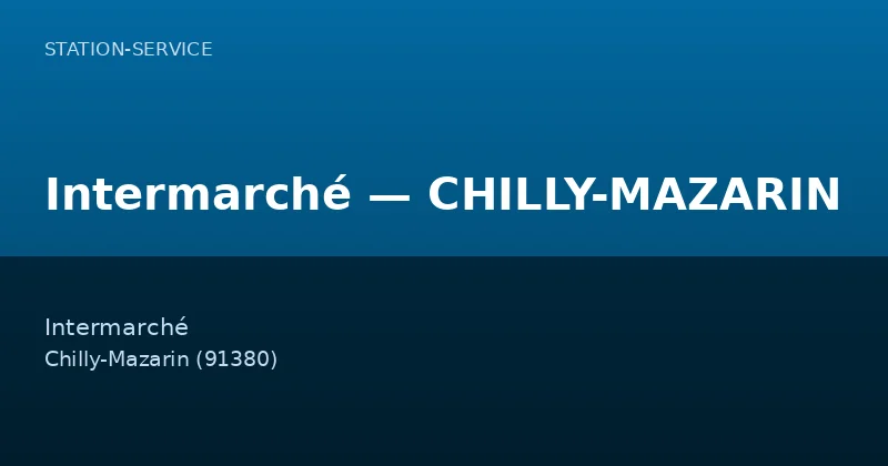 Intermarché — CHILLY-MAZARIN