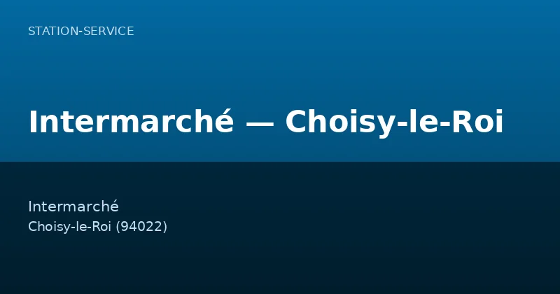 Intermarché — Choisy-le-Roi