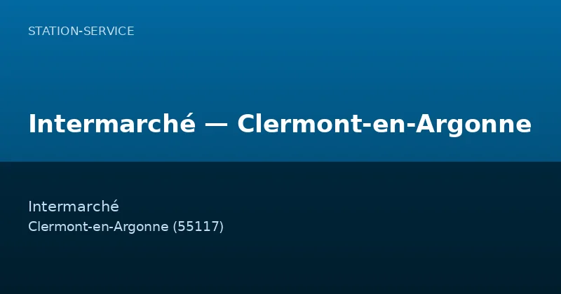 Intermarché — Clermont-en-Argonne