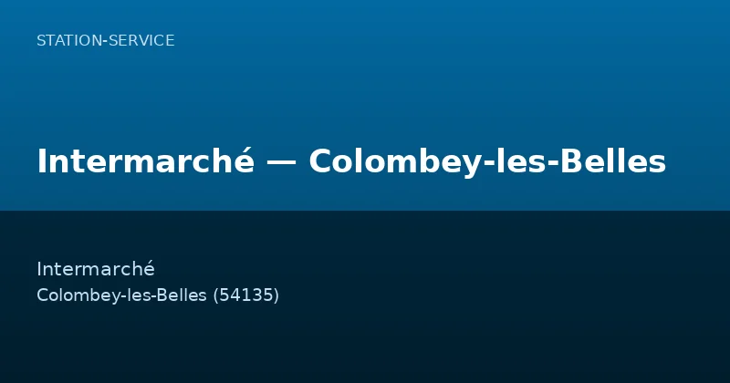 Intermarché — Colombey-les-Belles