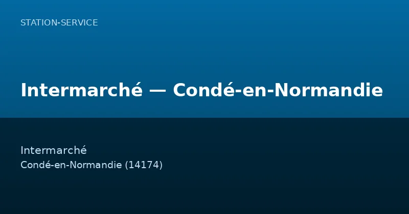 Intermarché — Condé-en-Normandie