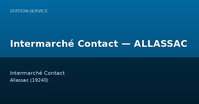 Intermarché Contact — ALLASSAC