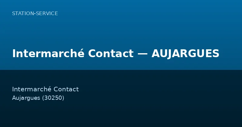 Intermarché Contact — AUJARGUES
