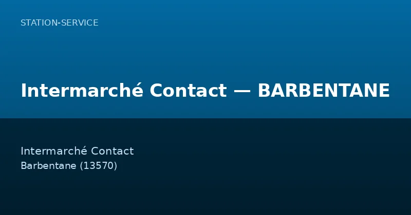 Intermarché Contact — BARBENTANE